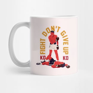 Don't give up! Mug